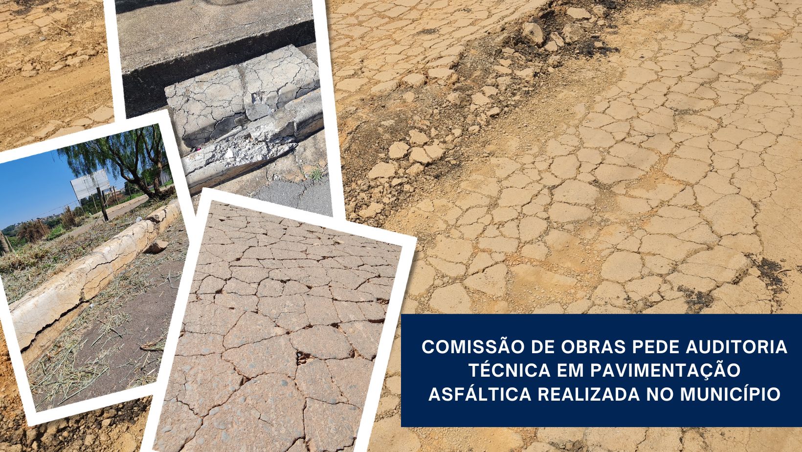 Após novas visitas, Comissão de Vereadores requer auditoria técnica sobre obras de asfaltamento