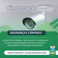Projeto de Lei obriga instalação de câmeras em locais de armazenamento de peças, insumos e medicamentos